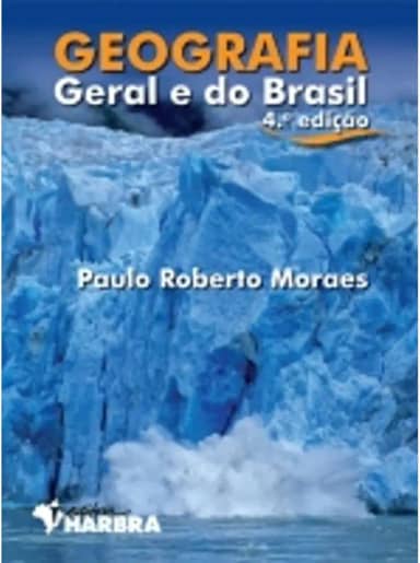 Geografia Geral e do Brasil - Volume Único - 4ª edição