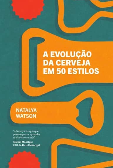 A Evolução da Cerveja em 50 Estilos