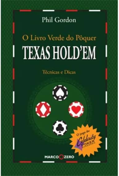 O livro verde do pôquer : Texas Holdem
