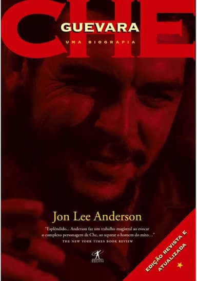 Che Guevara: uma biografia: Edição revista e atualizada