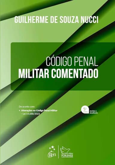 Codigo Penal Militar Comentado - 5ª Edição 2024