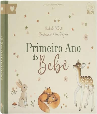 Happy Baby Primeiro Ano do Bebê - Um livro de recordações