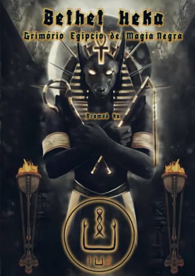 Bethet Heka- Grimorio Egipcio de Magia Negra
