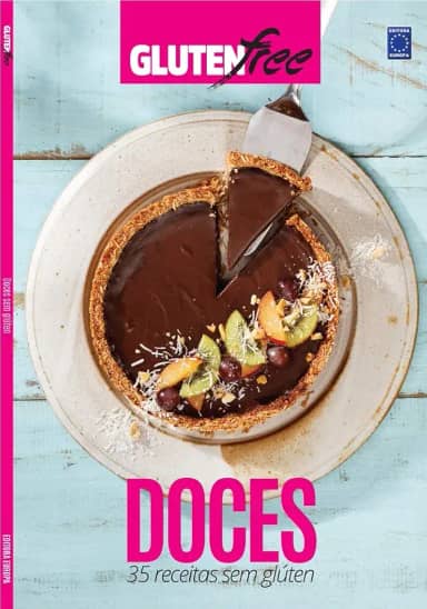 Glúten Free 6 - Doces: 35 receitas sem glúten: nº 6