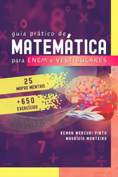 Guia Prático De Matemática Para Enem E Vestibulares