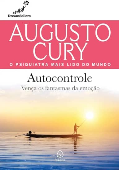 Autocontrole: Vença os fantasmas da emoção