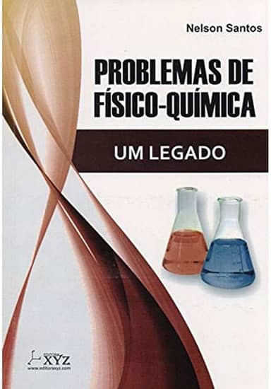 Problemas de físico-química. um legado
