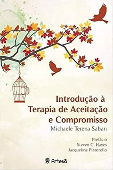 Introdução à Terapia de Aceitação e Compromisso