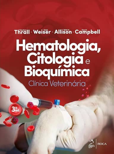 Hematologia, Citologia e Bioquímica Clínica Veterinária