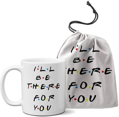 Caneca Friends - I'll Be There For You + Saquinho de Tecido