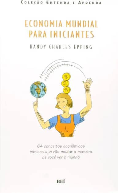 Economia Mundial Para Iniciantes