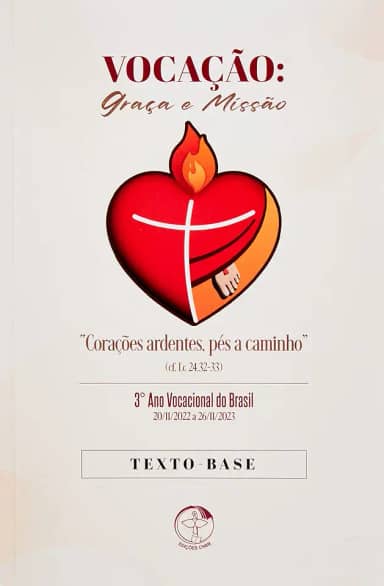 VOCAÇÃO: GRAÇA E MISSÃO - 3º ANO VOCACIONAL DO BRASIL - TEXTO-BASE