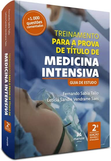 Treinamento para a prova de título de medicina intensiva: Guia de estudo