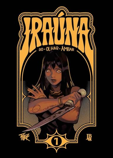 Iraúna do Olhar Âmbar Vol. 01