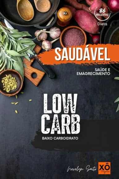 Receitas Low carb: Comer Saudável