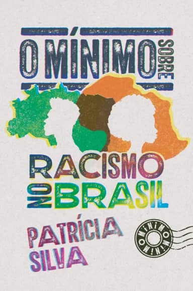 O mínimo sobre racismo no Brasil