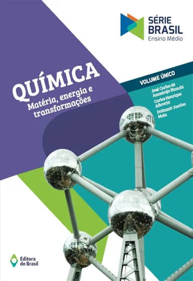 Química - Matéria, energia e transformação - Volume único - Ensino médio