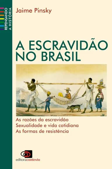 A escravidão no Brasil (Nova edição)