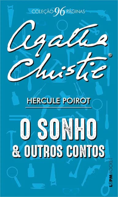 O sonho e outros contos - 96 páginas: Hercule Poirot