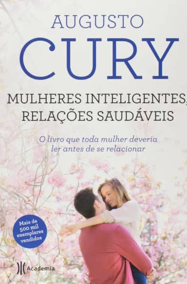 Mulheres inteligentes, relações saudáveis: 2ª Edição