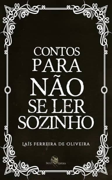 Contos Para Não se ler Sozinho