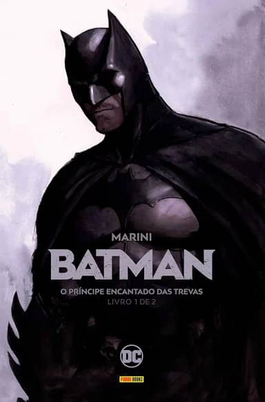 Batman: o Príncipe Encantado das Trevas - Volume 1 de 2