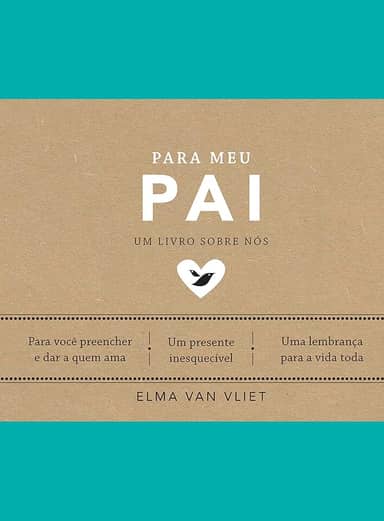 Para meu pai (Um livro sobre nós): 3