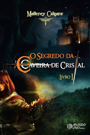 O Segredo da Caveira de Cristal