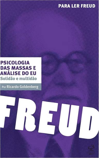 Psicologia das massas e análise do eu: Solidão e multidão
