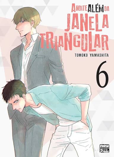 A Noite Além da Janela Triangular: Volume 06