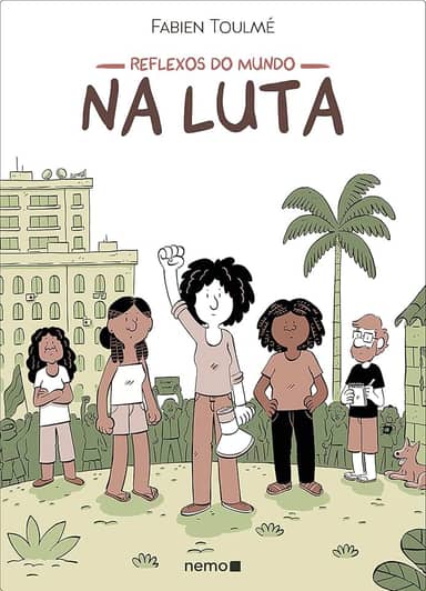 Reflexos do mundo: Na luta