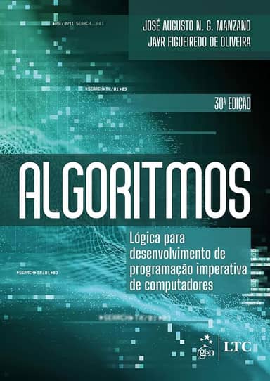 Algoritmos - Lógica para Desenvolvimento de Programação Imperativa de Computadores