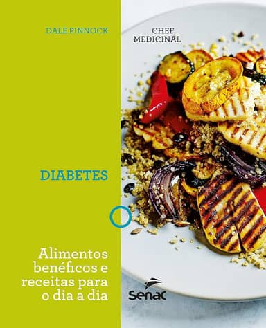 O chef medicinal : Diabetes