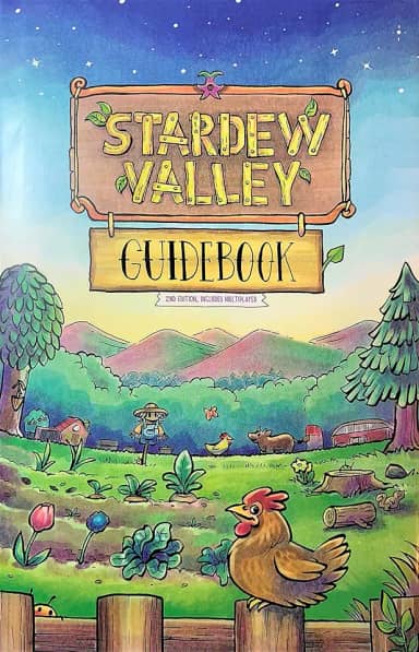 Stardew Valley Guidebook 2nd Edition - Includes Multiplayer 2018 Update [Hardcover] Kari Fry