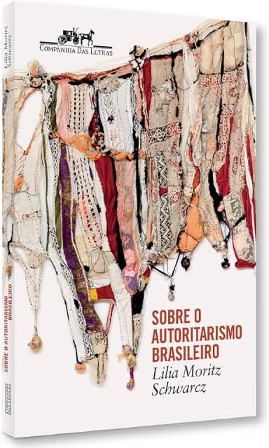 Sobre o autoritarismo brasileiro