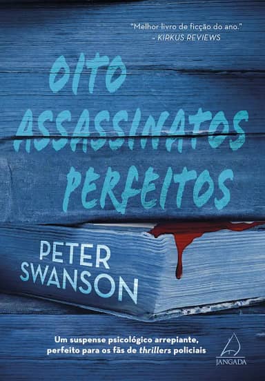Oito Assassinatos Perfeitos: um Suspense Psicológico Arrepiante, Perfeito Para os Fãs de Thrillers Policiais