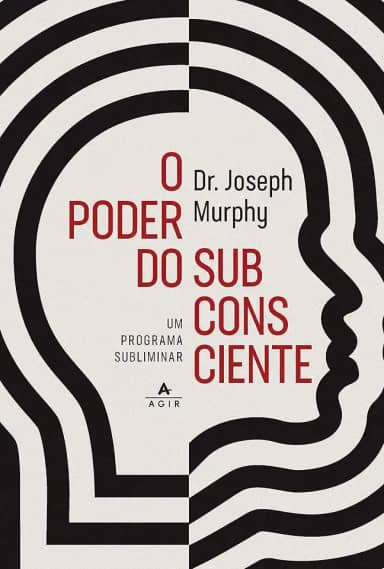 O poder do subconsciente: Um programa subliminar para relaxamento e autoconfiança, saúde e bem-estar, riqueza e sucesso, e relacionamentos harmoniosos