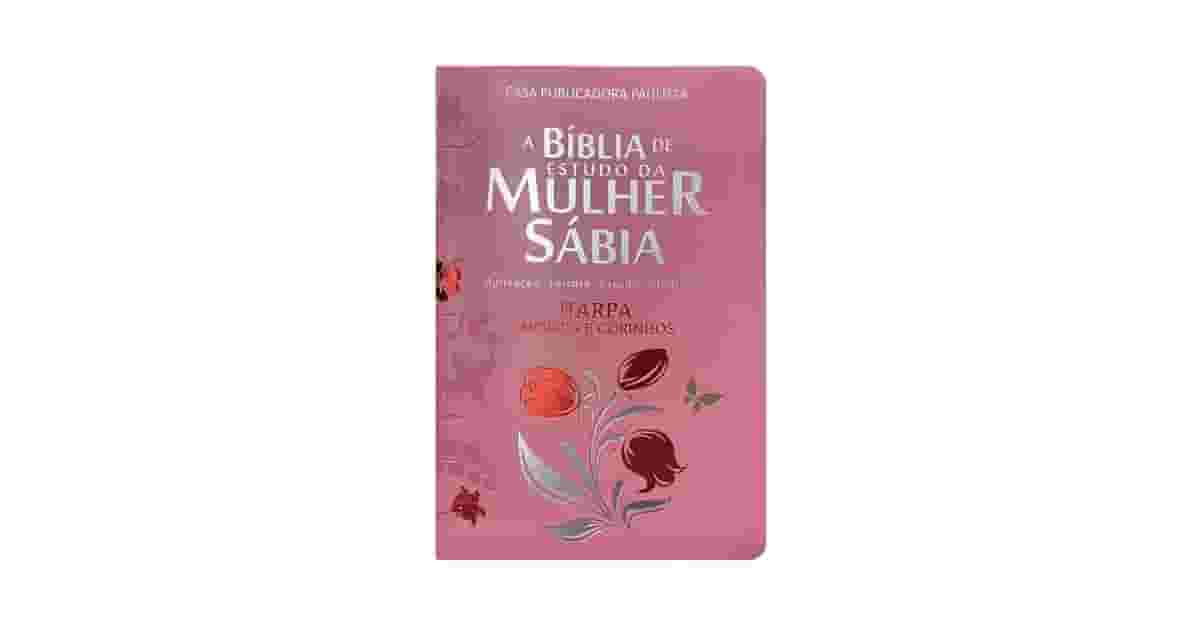 Melhor Bíblia de Estudo Feminina Almeida Corrigida: 6 Opções Analisadas