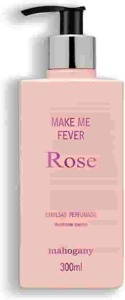 Hidratante Desodorante Corporal Make Me Fever Rose 300ml