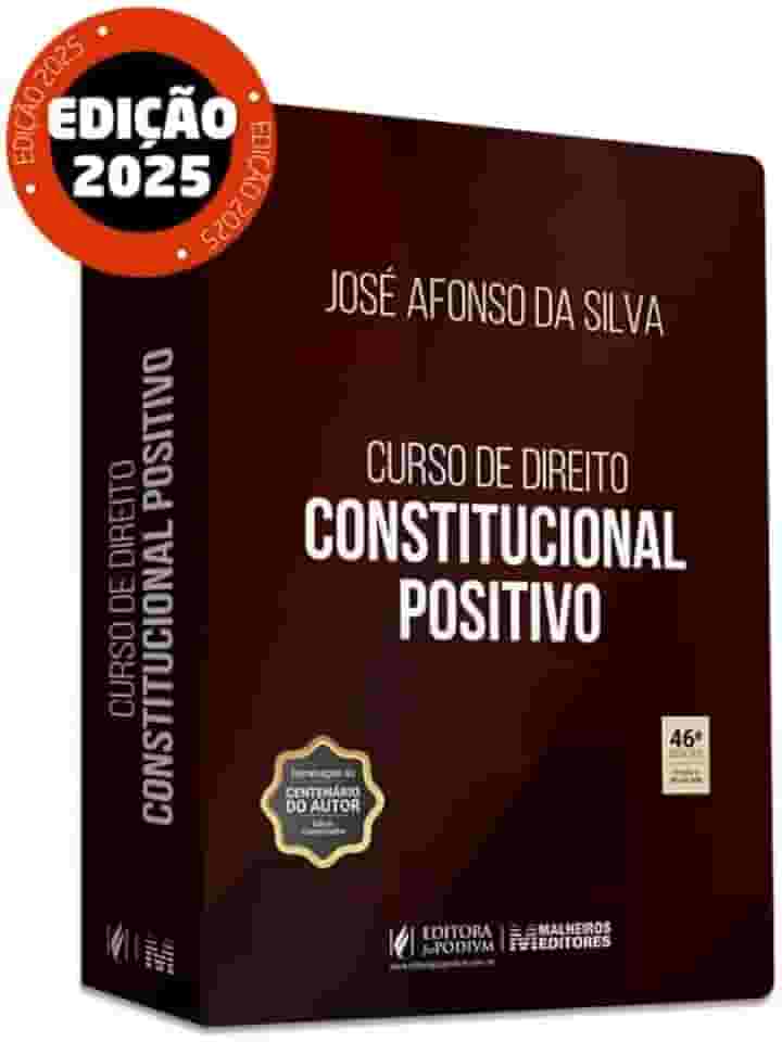 Curso de Direito Constitucional Positivo 46Ed.2025