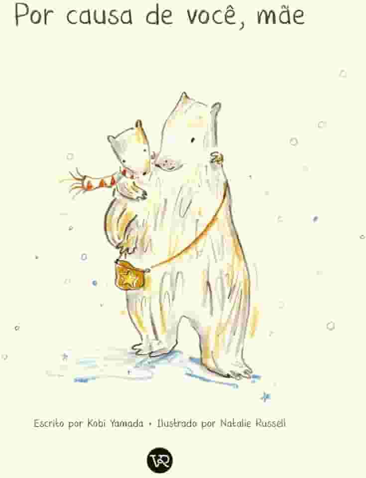 Por causa de você, mãe
