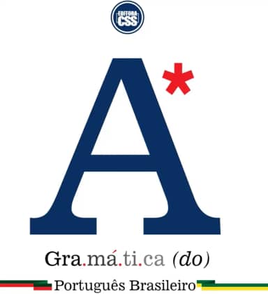 A GRAMÁTICA DO PORTUGUÊS BRASILEIRO — Teoria, Norma Culta e Uso Contemporâneo (LINGUISTICS SERIES - A Legacy Collection on Language, Culture, and Expression)