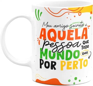 JPS INFO, Caneca - Meu amigo Secreto - Que todo mundo quer por perto