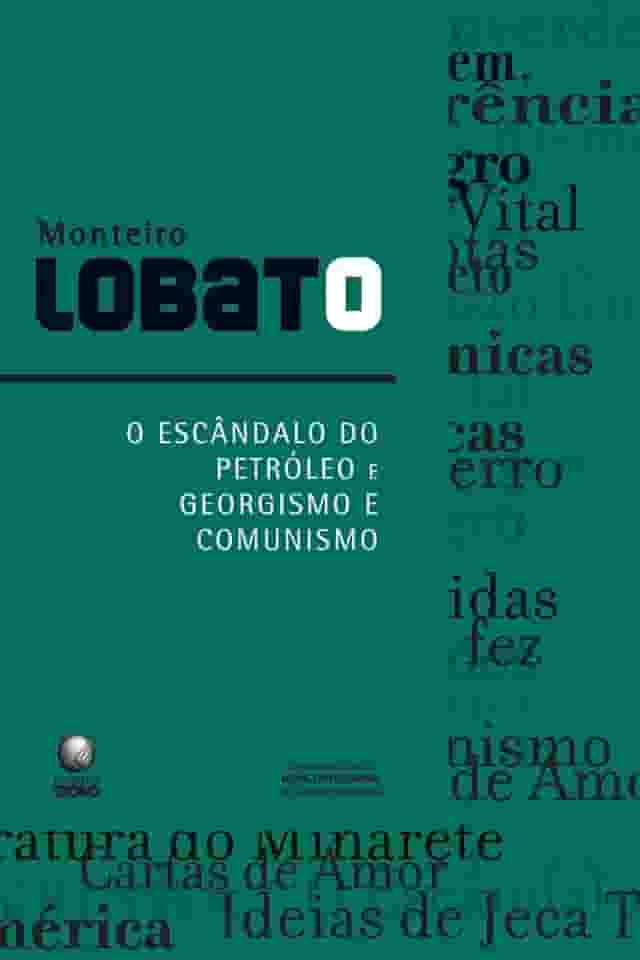 O escândalo do petróleo e Georgismo e comunismo