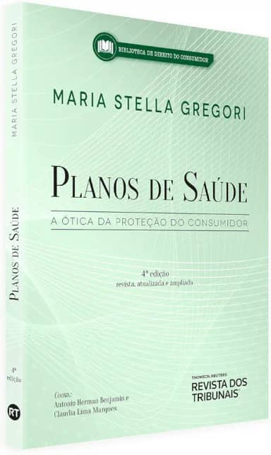 Planos De Saúde - A Ótica Da Proteção Do Consumidor