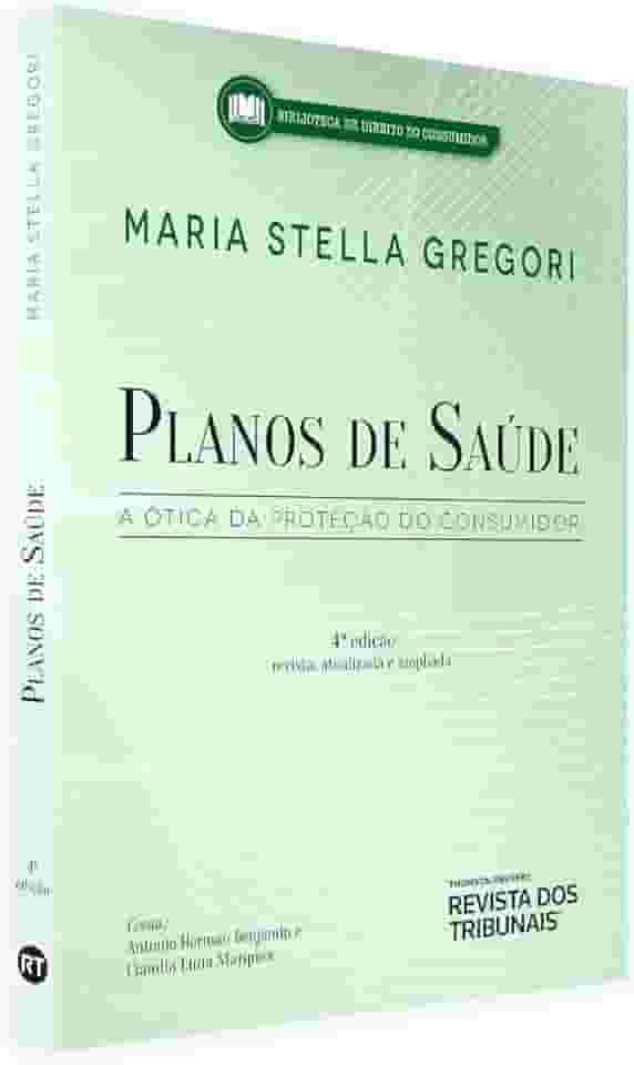 Planos De Saúde - A Ótica Da Proteção Do Consumidor
