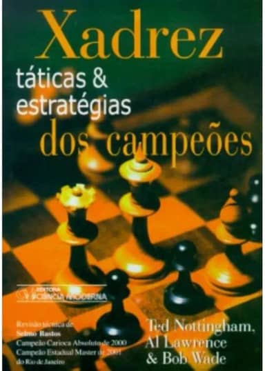 Xadrez Taticas e Estrategias dos Campeoes
