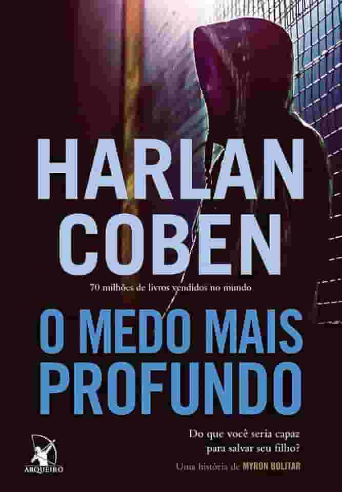 O medo mais profundo (Myron Bolitar – Livro 7)