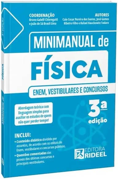 MINIMANUAL DE FÍSICA - ENEM, VESTIBULARES E CONCURSOS