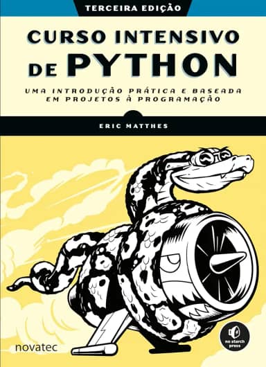 Curso Intensivo de Python: uma Introdução Prática e Baseada em Projetos à Programação